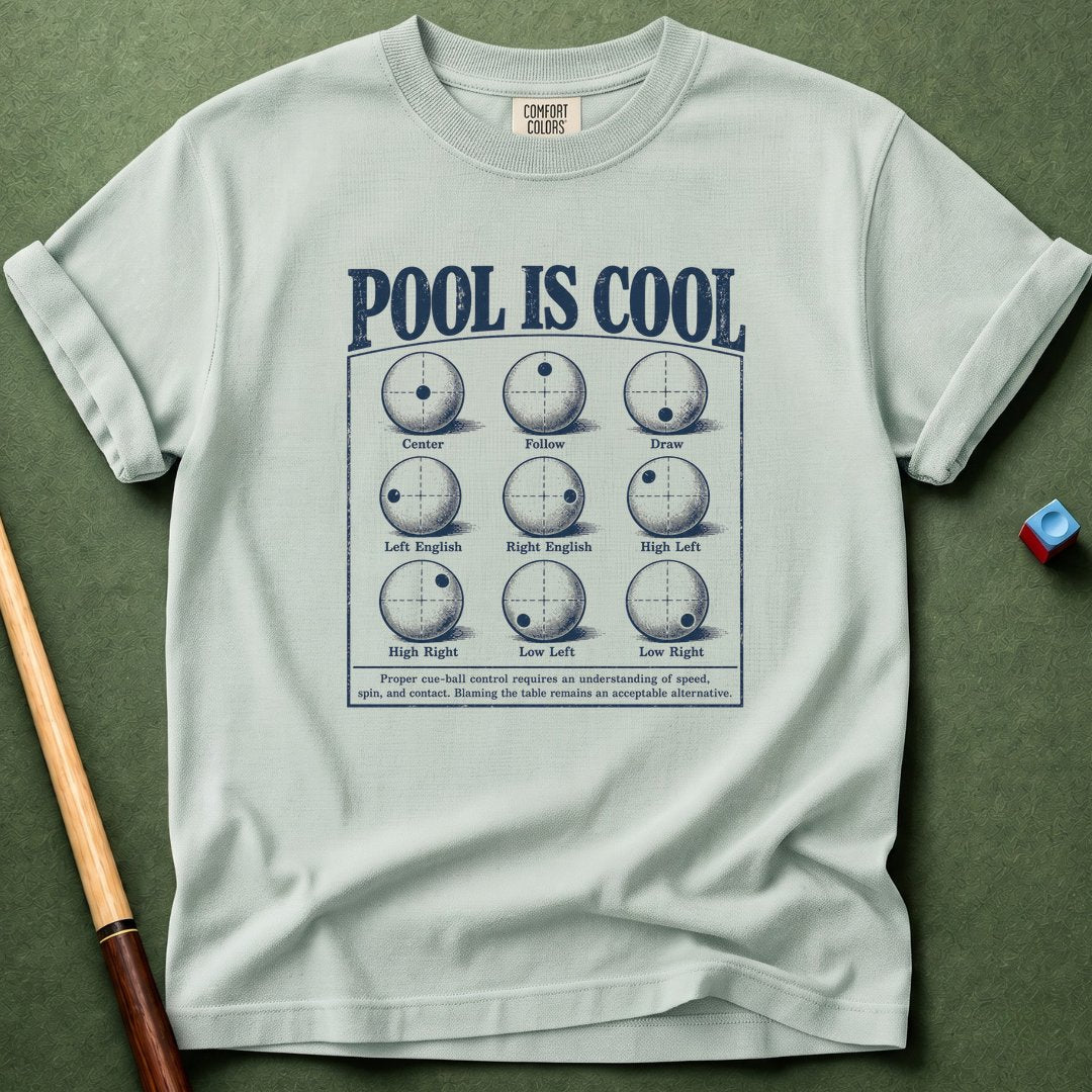 Pool Is Cool T-Shirt