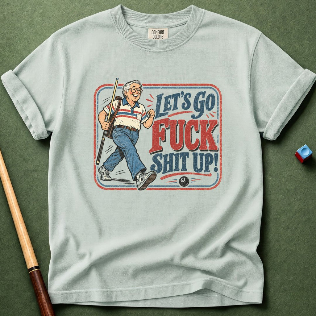 Let's Go T-Shirt