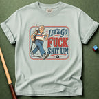 Let's Go T-Shirt