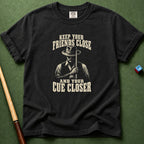 Cue Closer T-Shirt