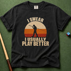 Usually Better T-Shirt