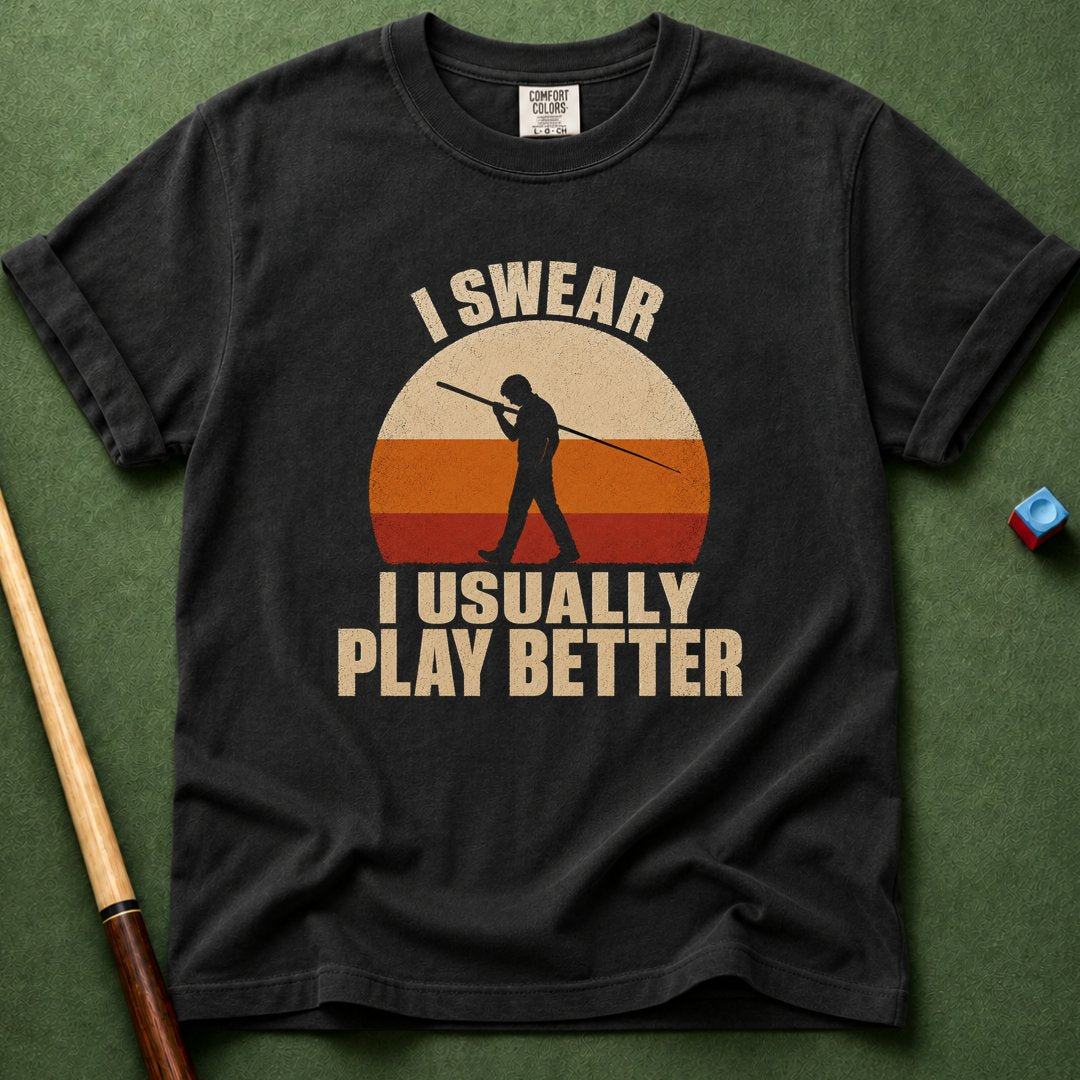 Usually Better T-Shirt