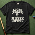 Looks Confident T-Shirt