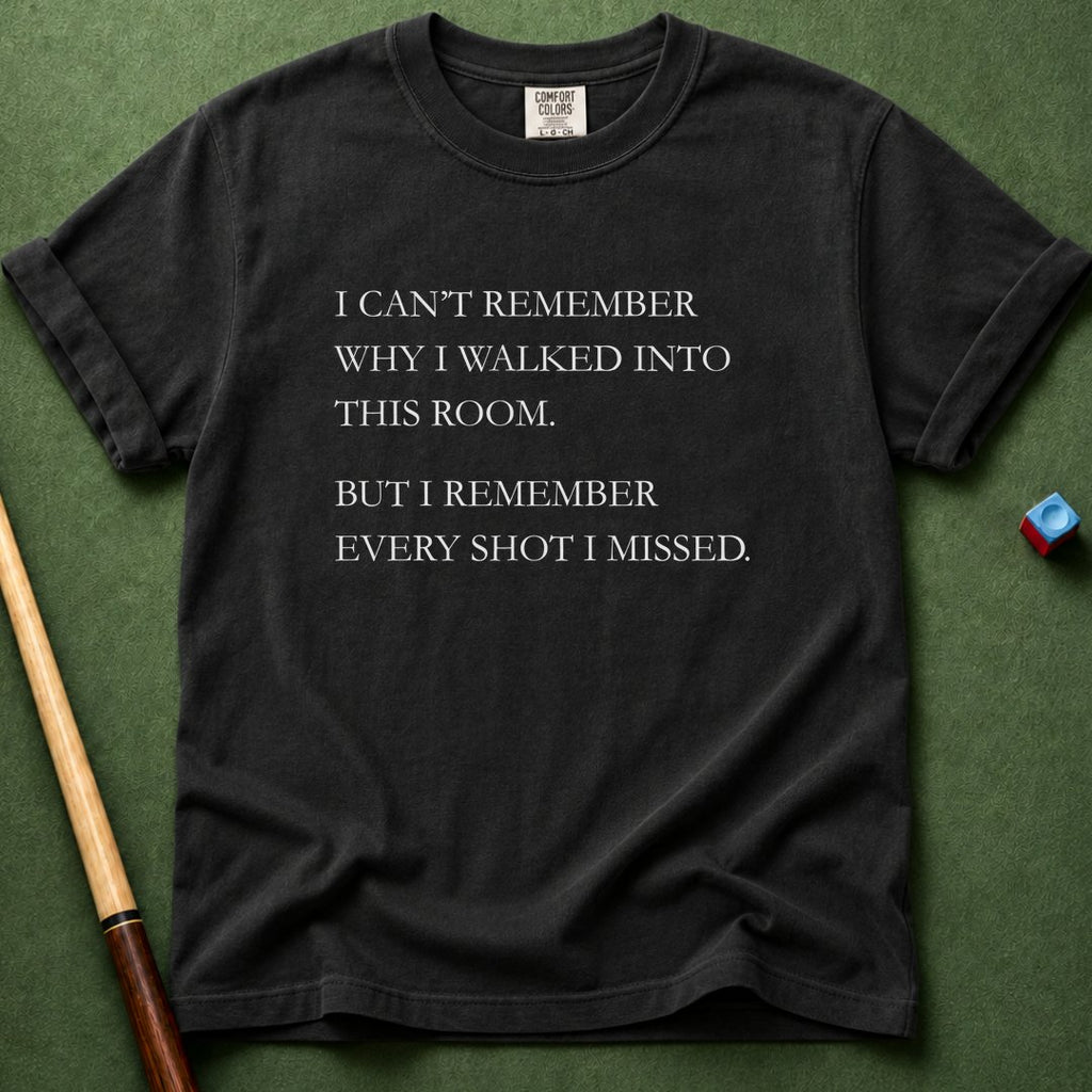 Can't Remember T-Shirt