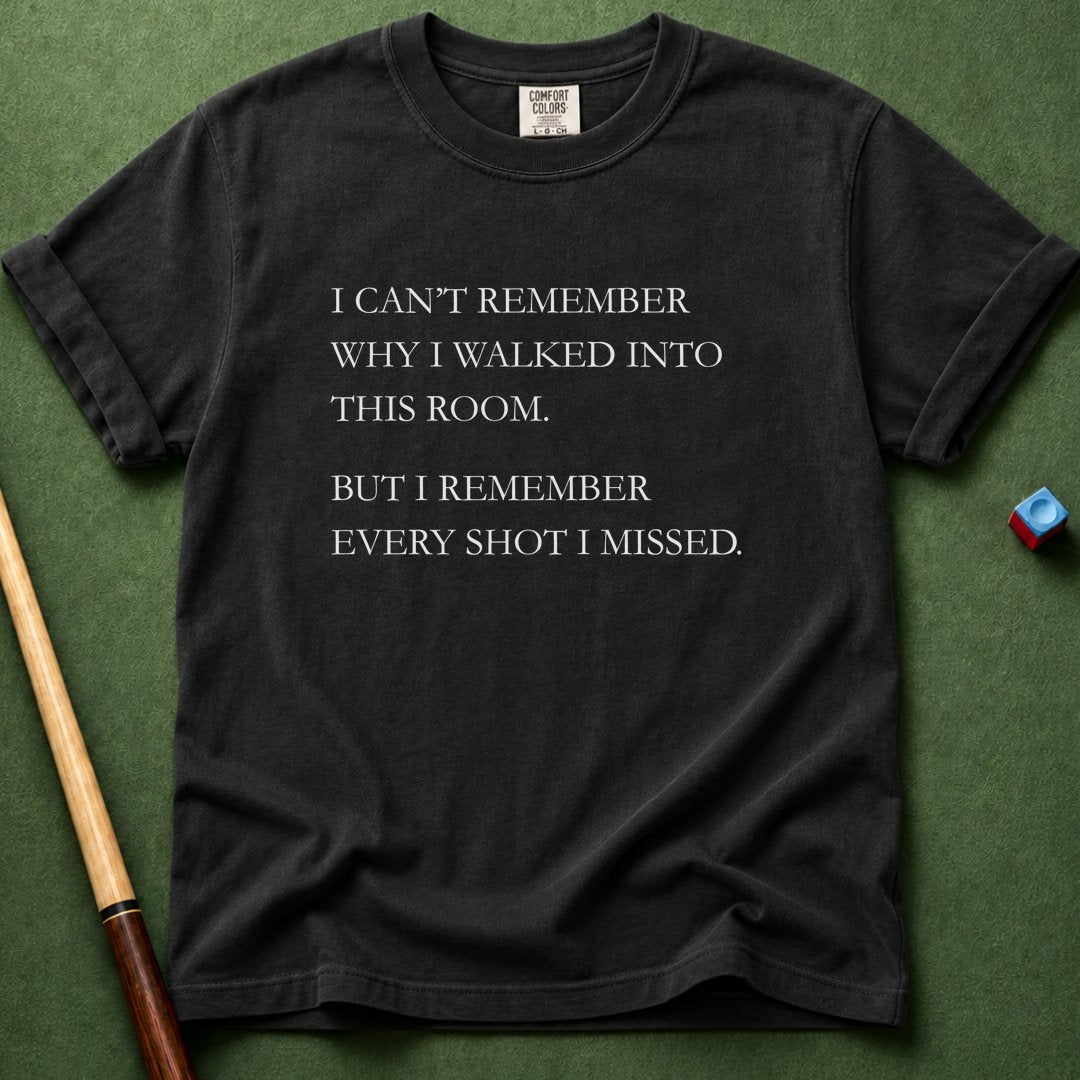 Can't Remember T-Shirt