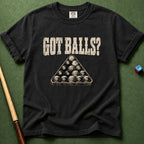 Got Balls T-Shirt