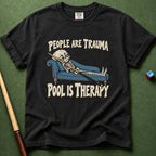 People Are Trauma T-Shirt