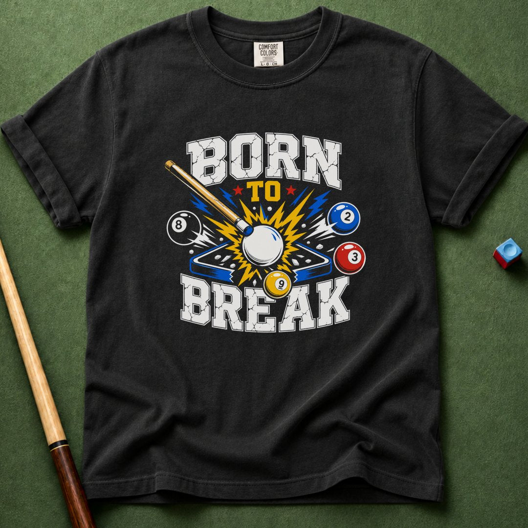 Born To Break T-Shirt