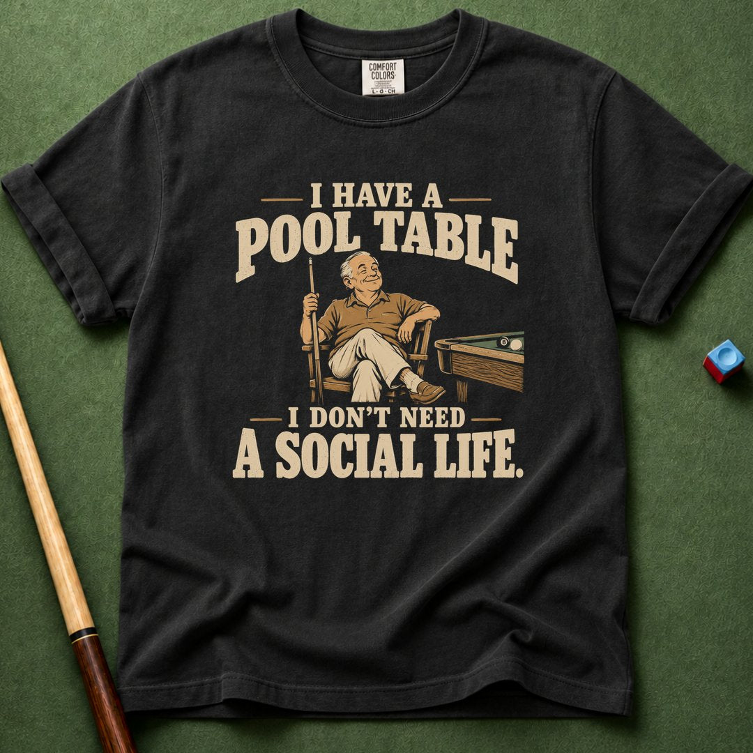 Don't Need Social Life T-Shirt