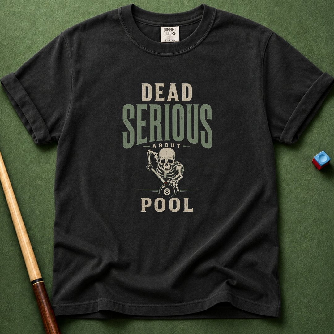 Dead Serious T-Shirt