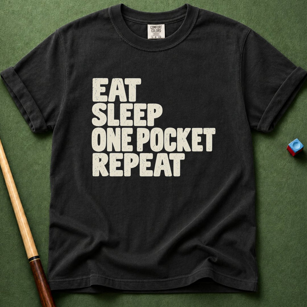 Eat Sleep One Pocket Repeat T-Shirt