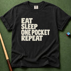 Eat Sleep One Pocket Repeat T-Shirt