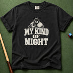 My Kind Of Night T-Shirt