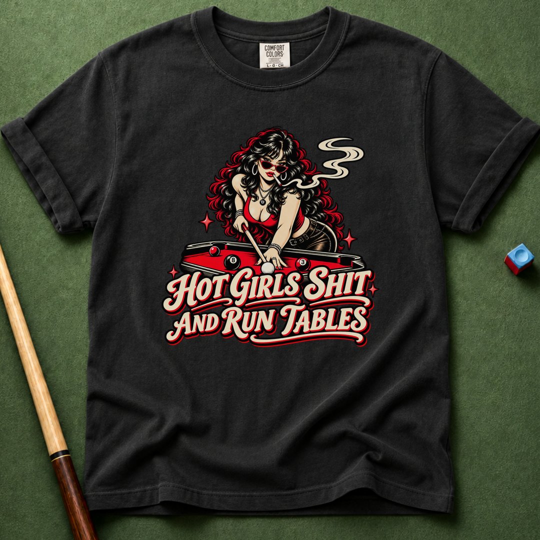 Hot Girls Run Tables T-Shirt
