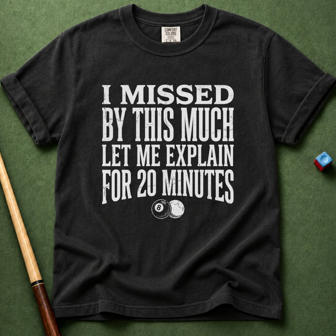 20 Minutes T-Shirt