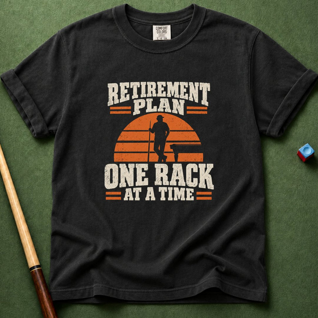 Retirement Plan T-Shirt