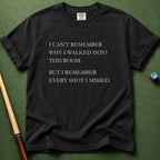 Can't Remember T-Shirt