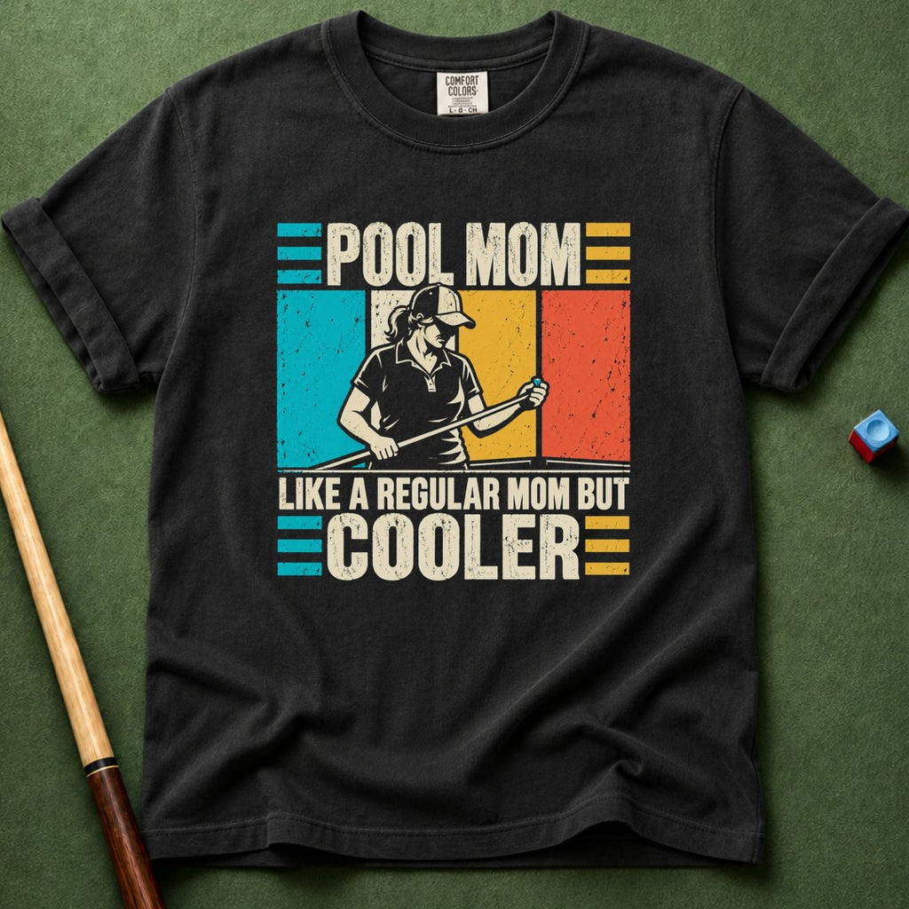 Pool Mom Cooler T-Shirt