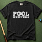 How I Hug T-Shirt