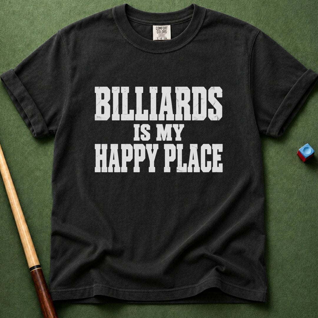 Billiards Is My Happy Place T-Shirt