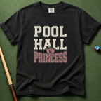 Pool Hall Princess T-Shirt