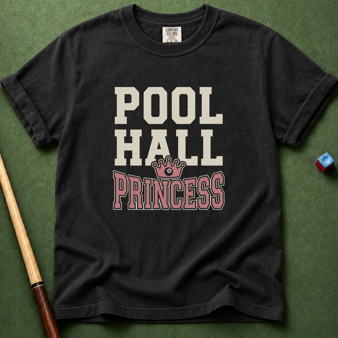 Pool Hall Princess T-Shirt