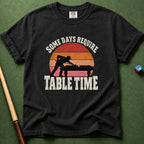 Require Table Time T-Shirt