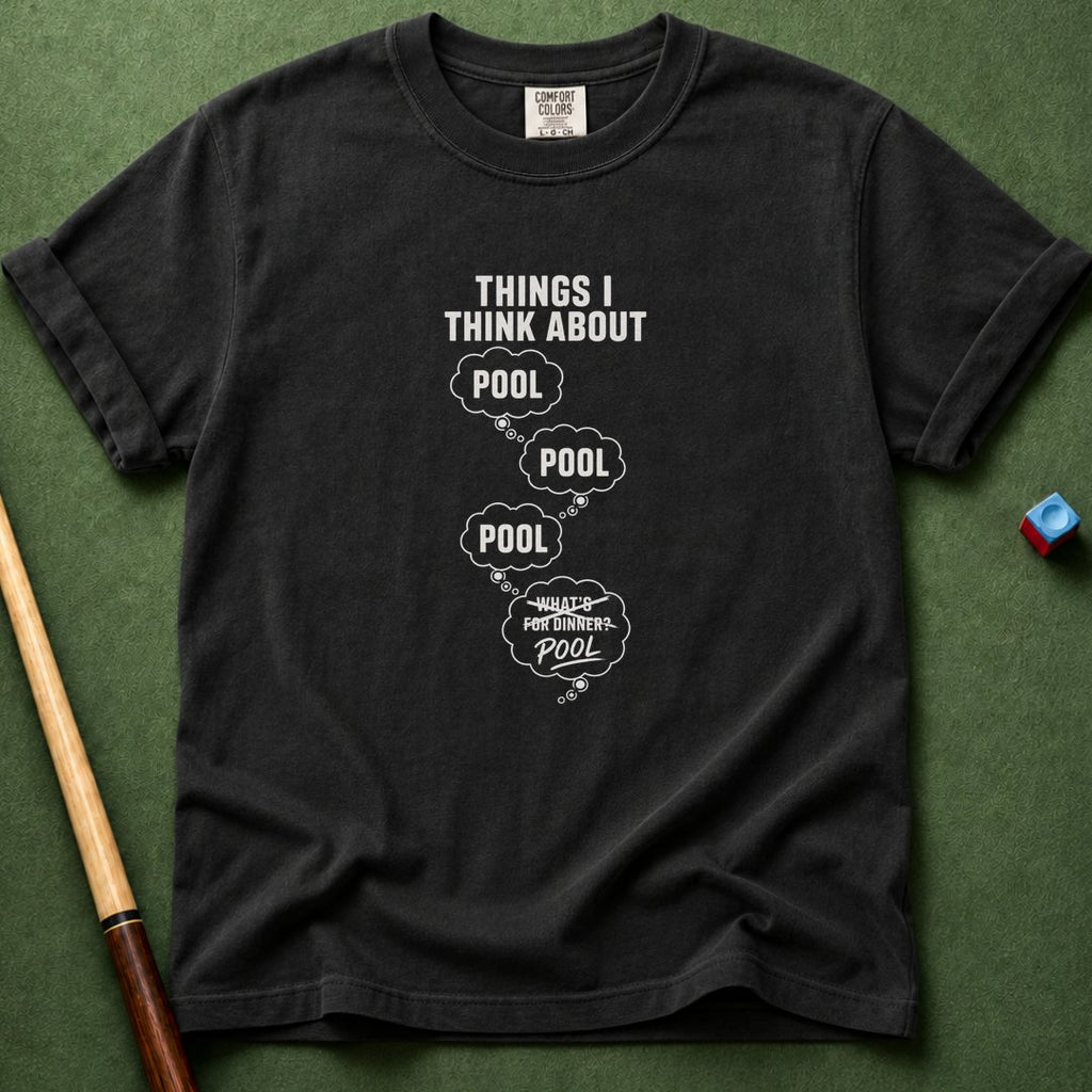 I Think Pool T-Shirt