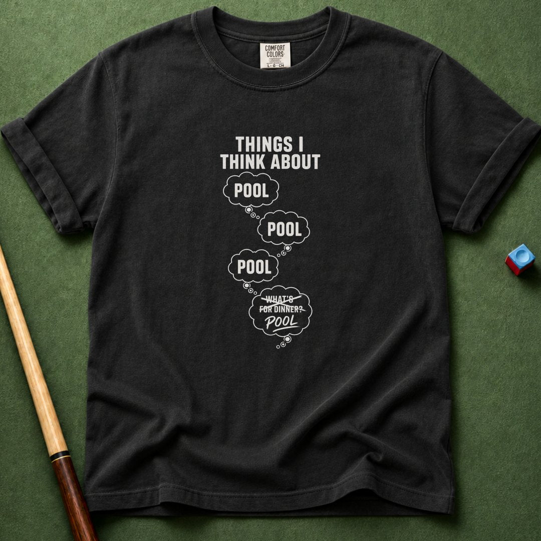 I Think Pool T-Shirt