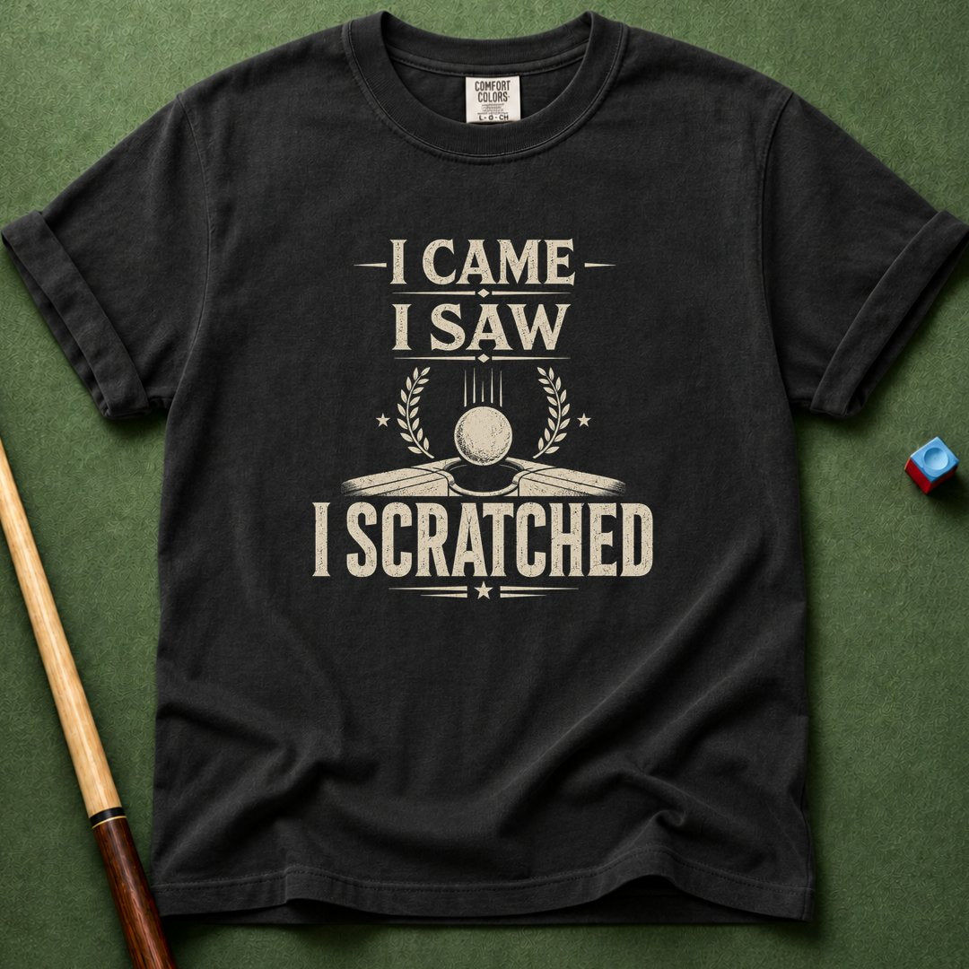 I Came Saw Scratched T-Shirt