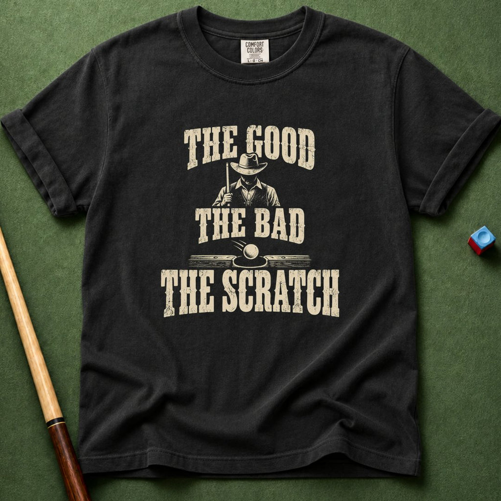 Good Bad Scratch T-Shirt