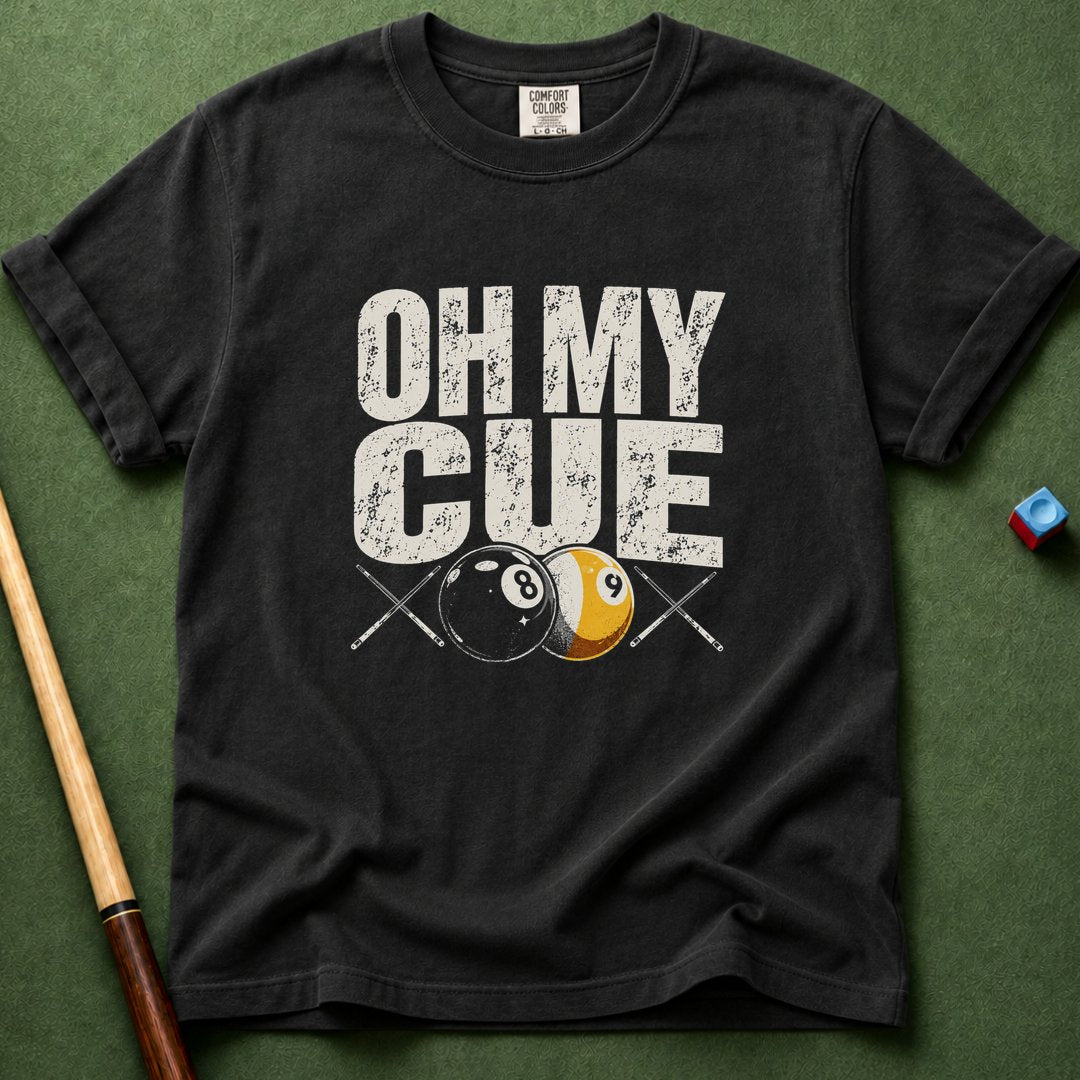 Oh My Cue T-Shirt