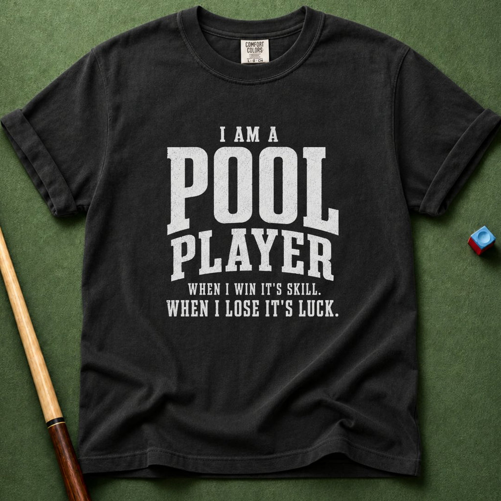 True Pool Player T-Shirt