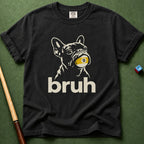 Frenchie Bruh T-Shirt