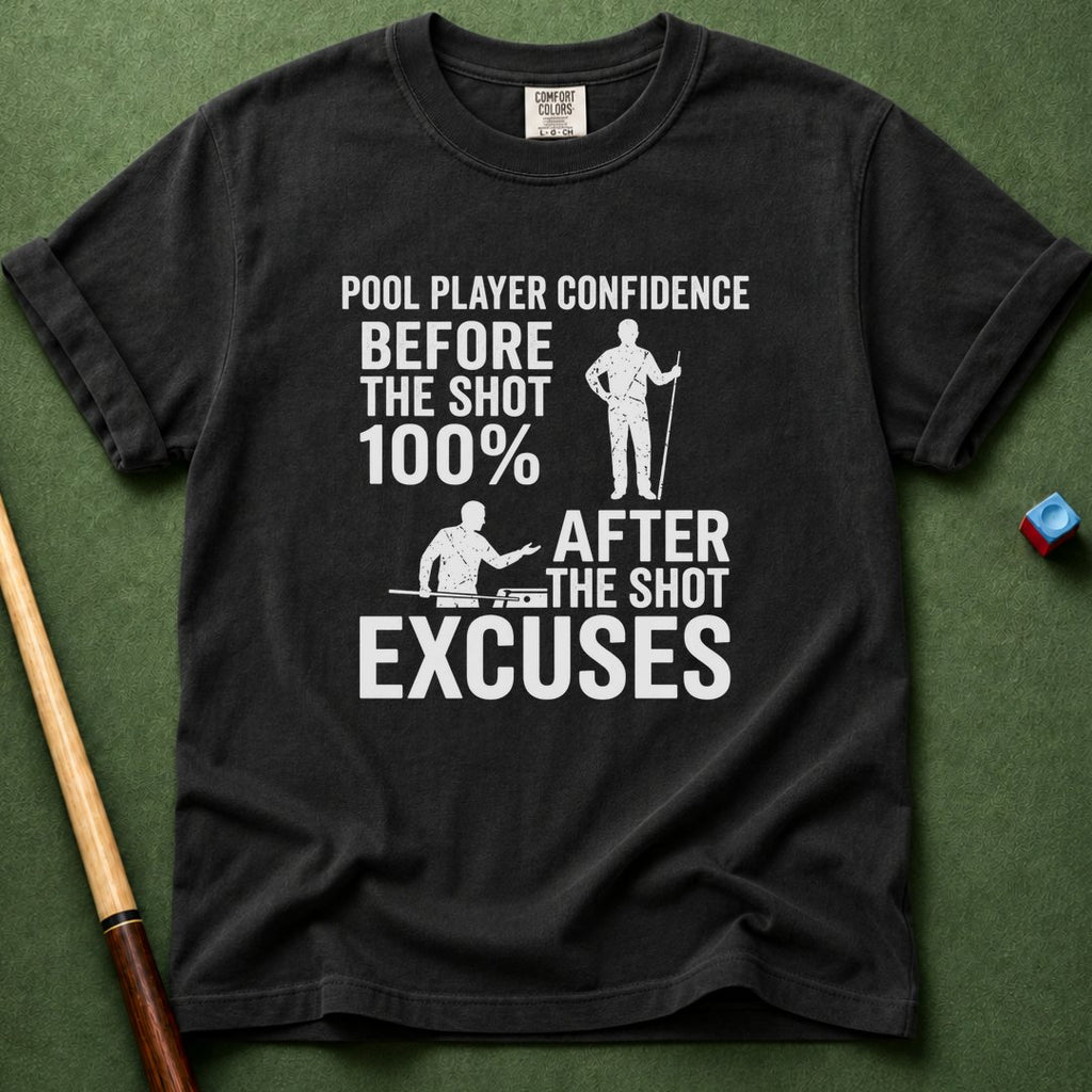 Pool Player Confidence T-Shirt