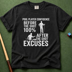 Pool Player Confidence T-Shirt