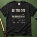 Three Bad Decisions T-Shirt