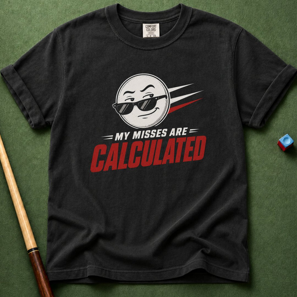 Calculated Misses T-Shirt