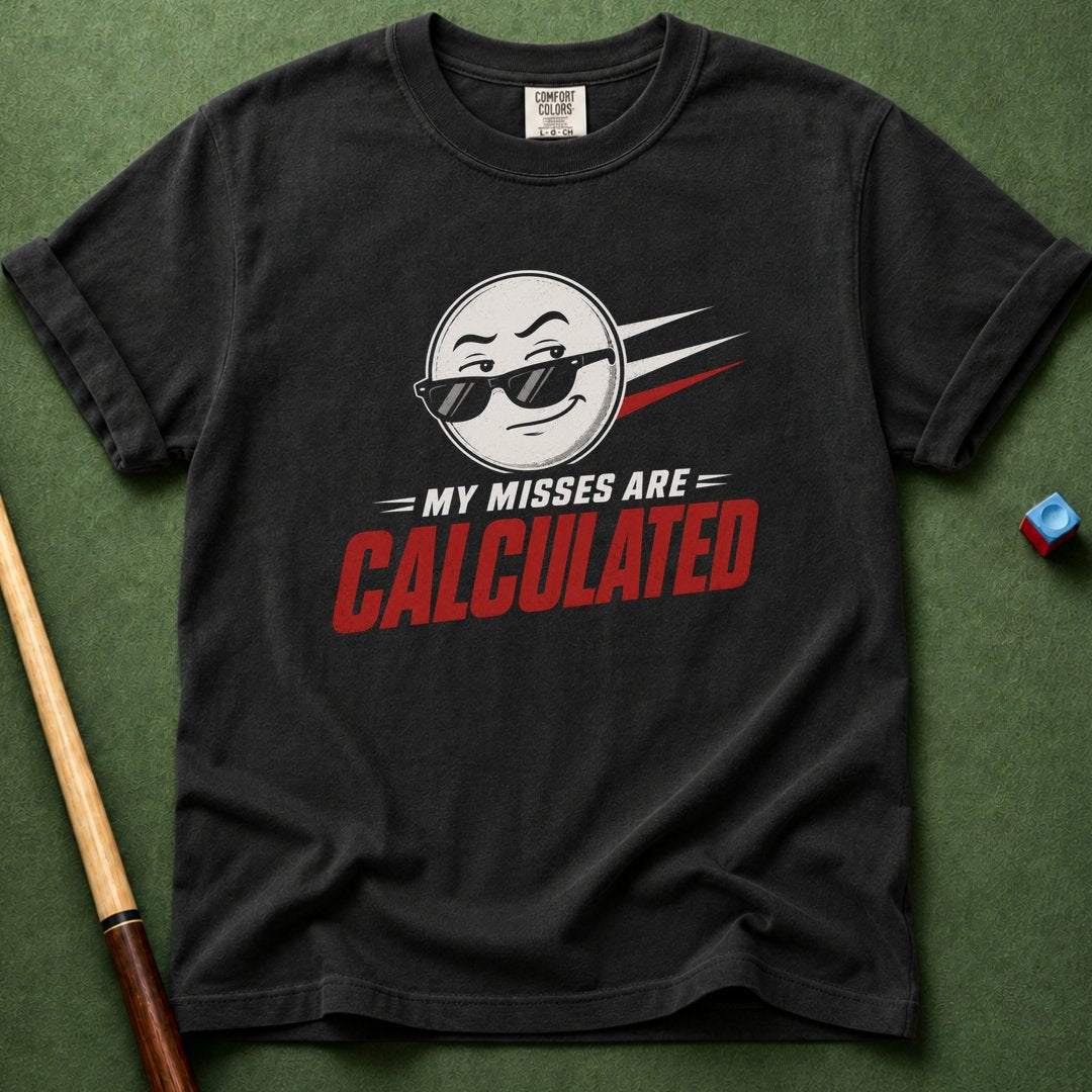 Calculated Misses T-Shirt