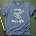 Worked In My Head T-Shirt