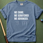 We Scratched We Advanced T-Shirt