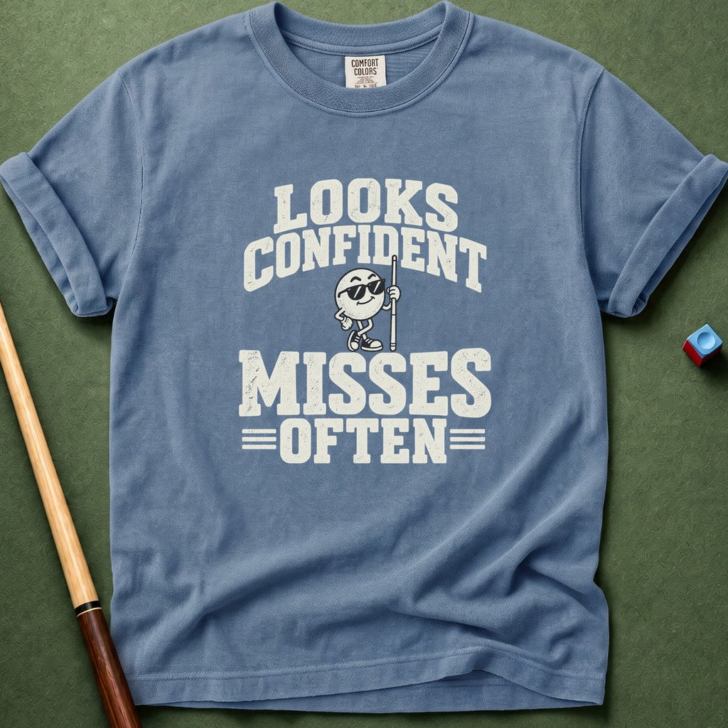 Looks Confident T-Shirt