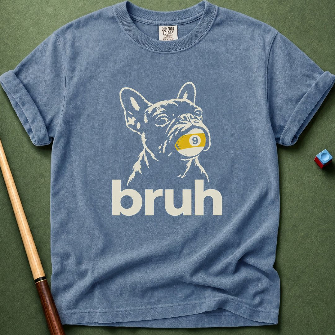 Frenchie Bruh T-Shirt