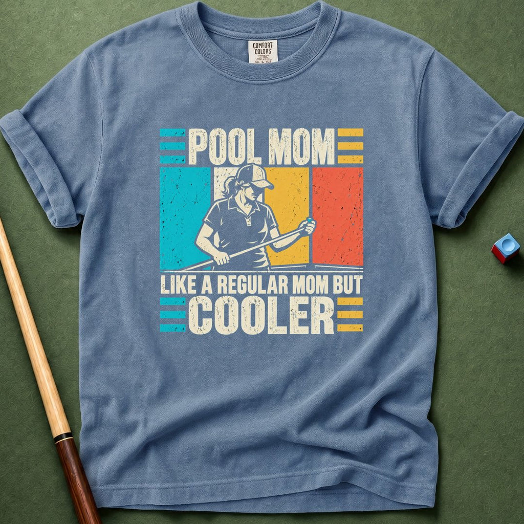 Pool Mom Cooler T-Shirt