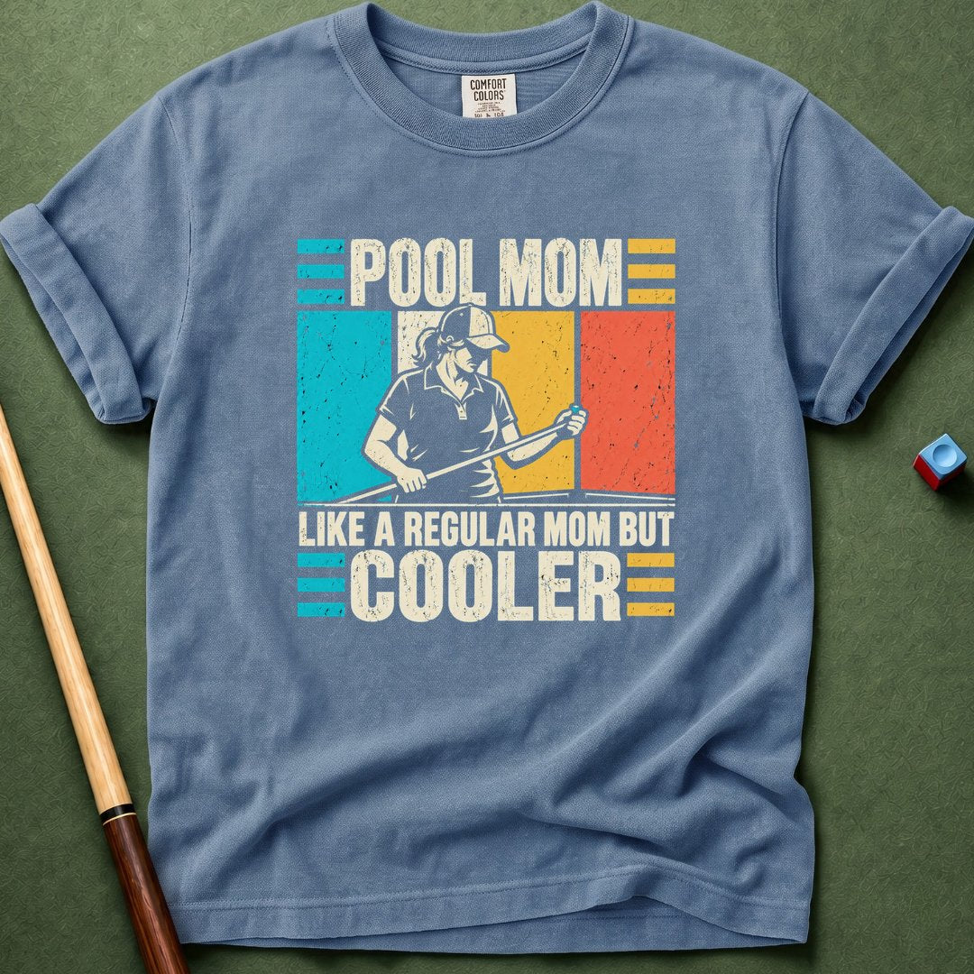 Pool Mom Cooler T-Shirt