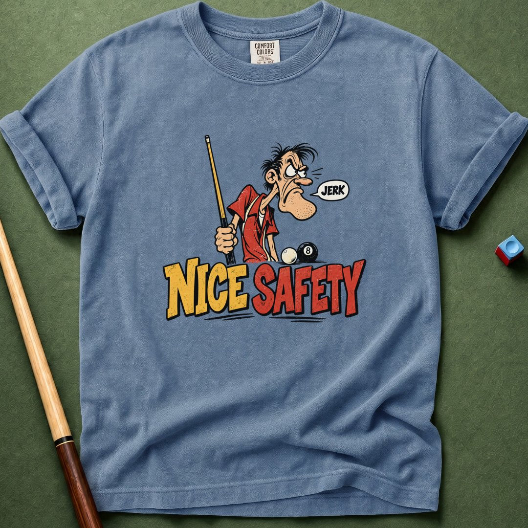 Nice Safety T-Shirt