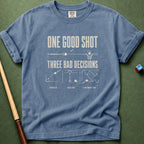 Three Bad Decisions T-Shirt