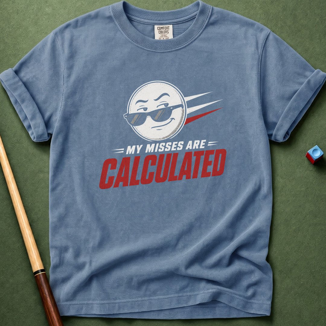 Calculated Misses T-Shirt