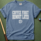 Coffee First Runout Later T-Shirt