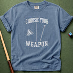 Choose Your Weapon T-Shirt